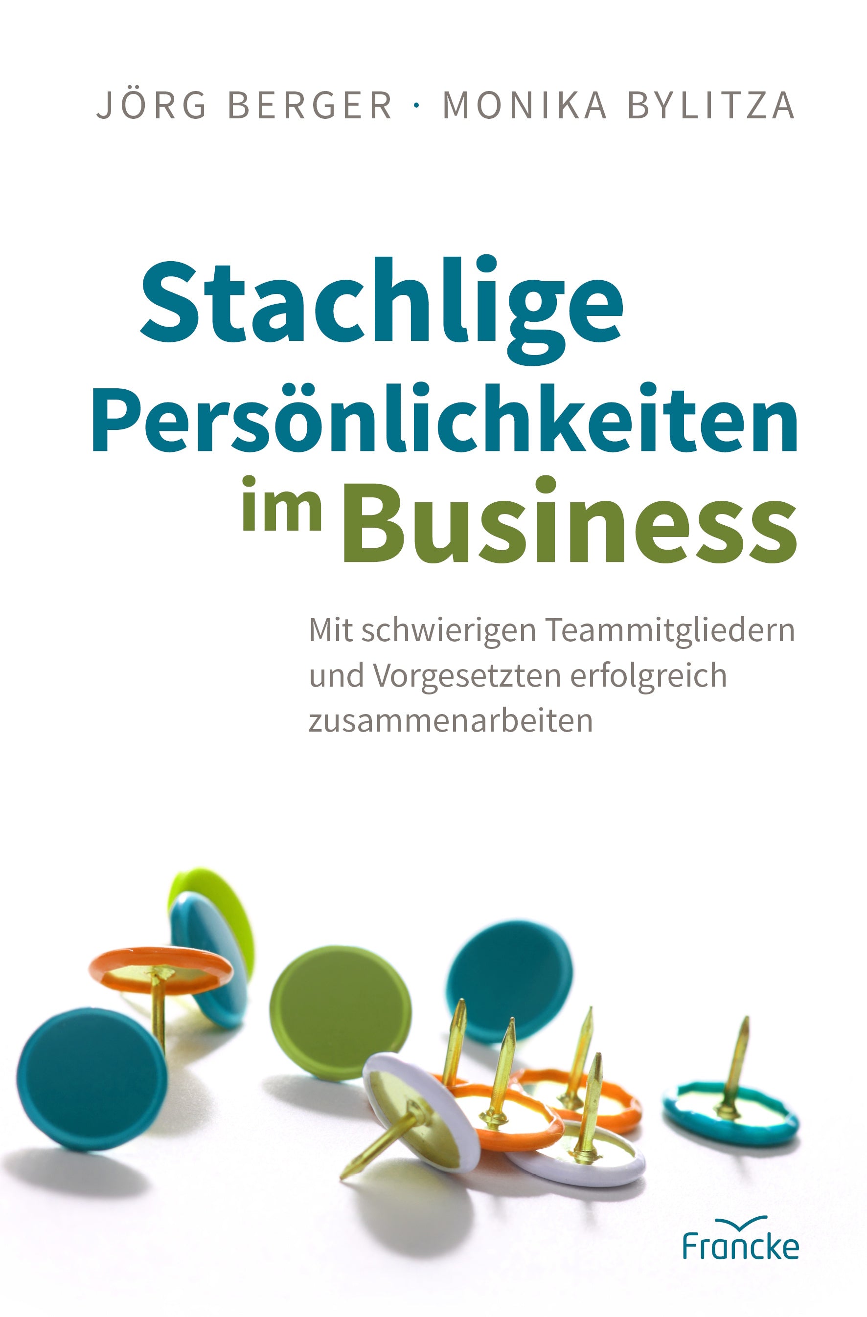 Buch                                               Stachlige Persönlichkeiten im Business