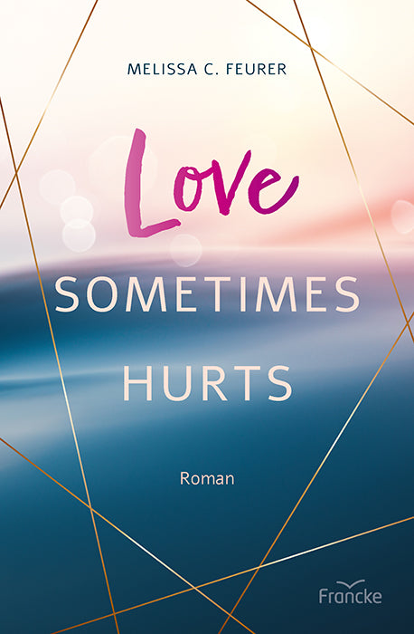 Buch                                               Love Sometimes Hurts