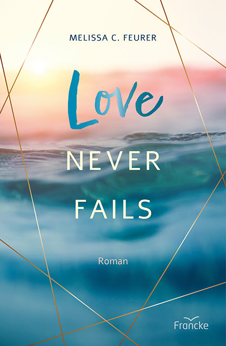 Love Never Fails