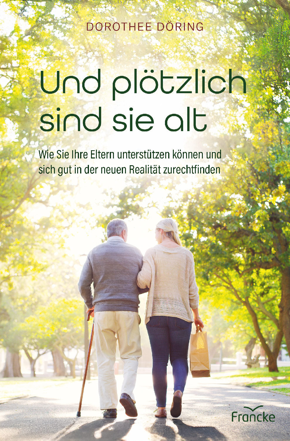 Buch                                               Und plötzlich sind sie alt