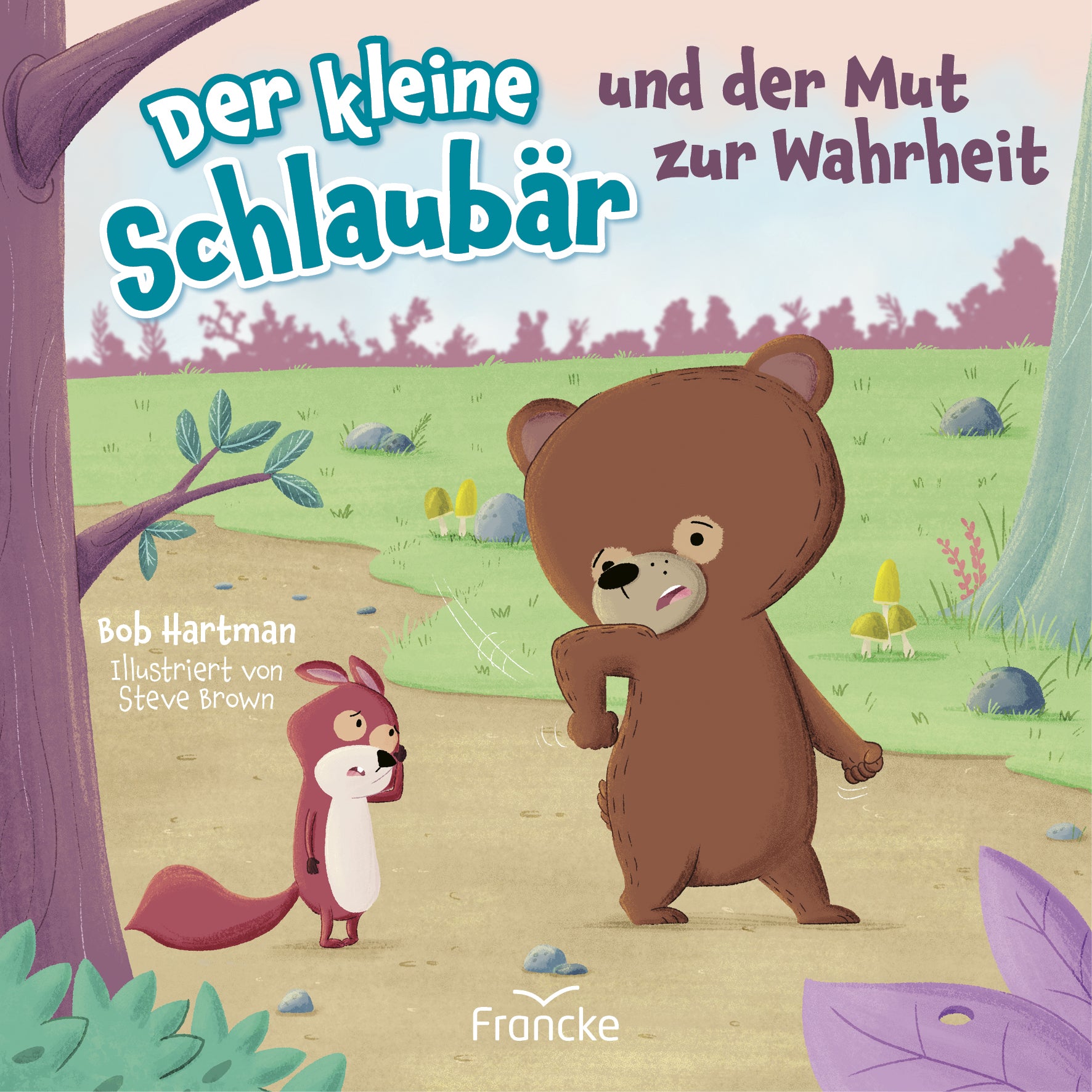 Buch                                               Der kleine Schlaubär und der Mut zur Wahrheit