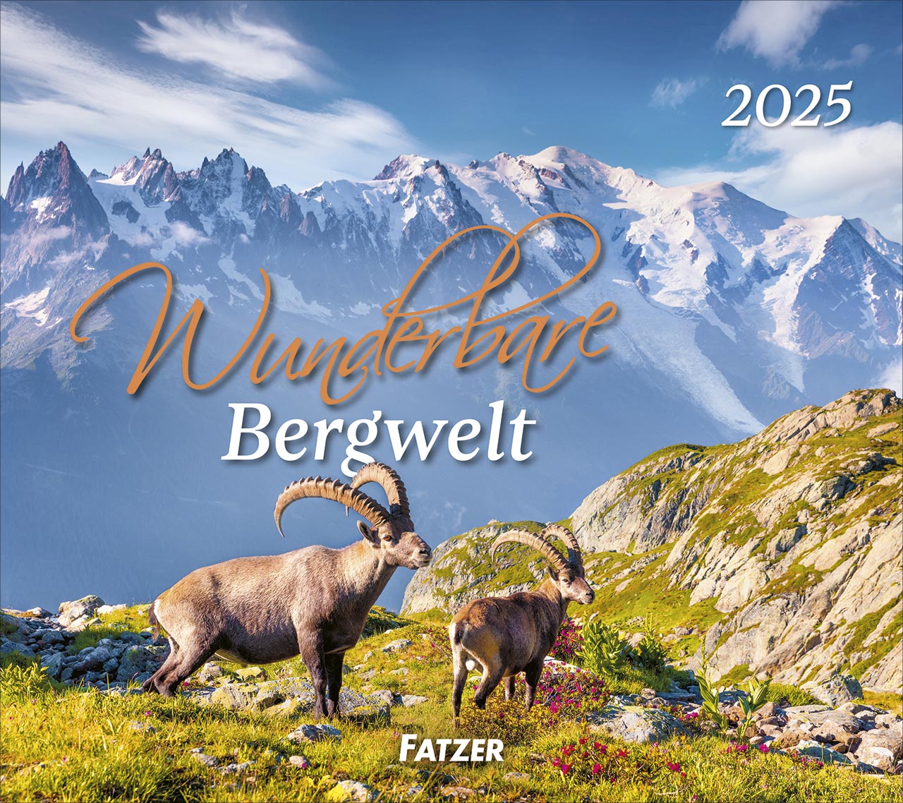 Wunderbare Bergwelt 2025