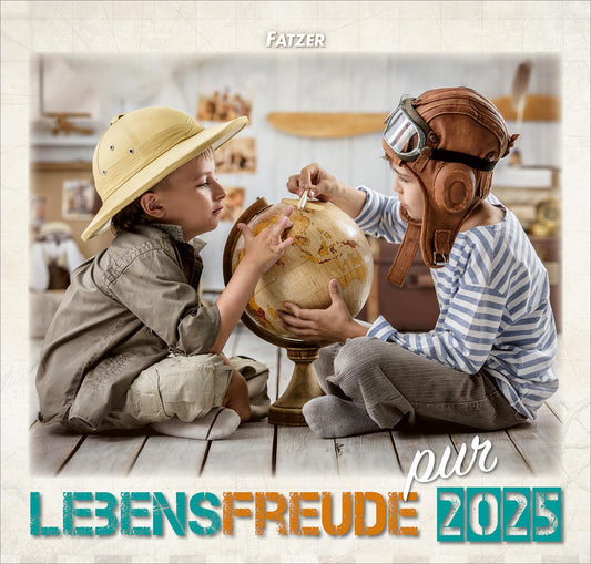 Lebensfreude pur 2025