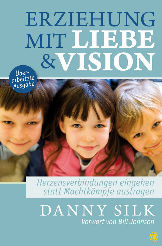 Buch                                               Erziehung mit Liebe und Vision