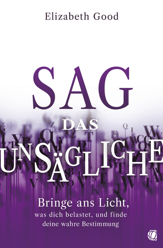 Buch                                               Sag das Unsägliche
