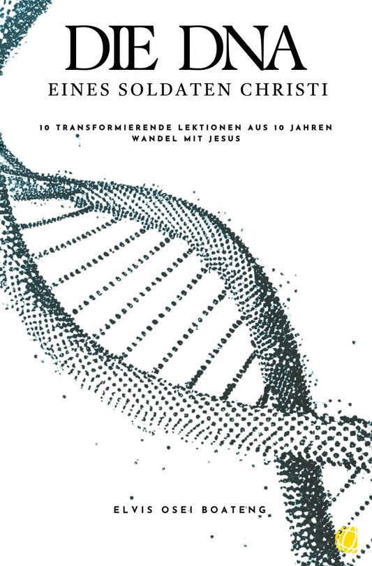 Buch                                               Die DNA eines Soldaten Christi