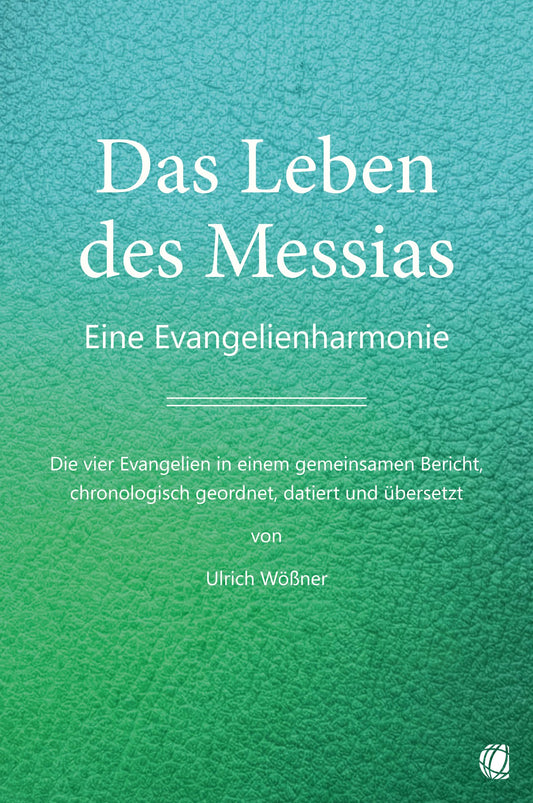  Das Leben des Messias