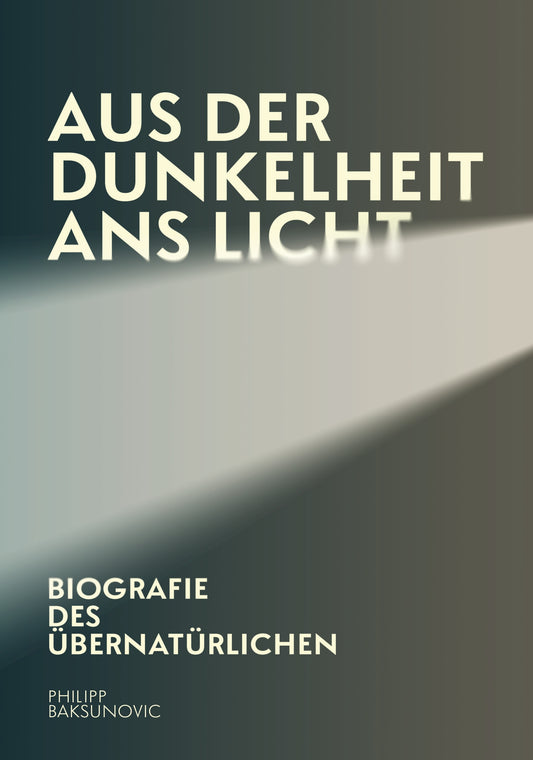 Buch                                               Aus der Dunkelheit ans Licht