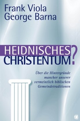 Buch                                               Heidnisches Christentum?