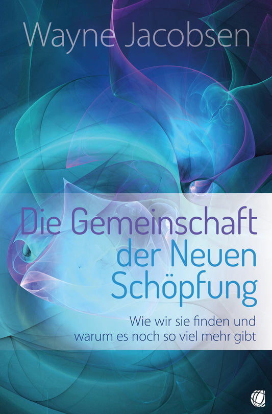 Buch                                               Die Gemeinschaft der Neuen Schöpfung
