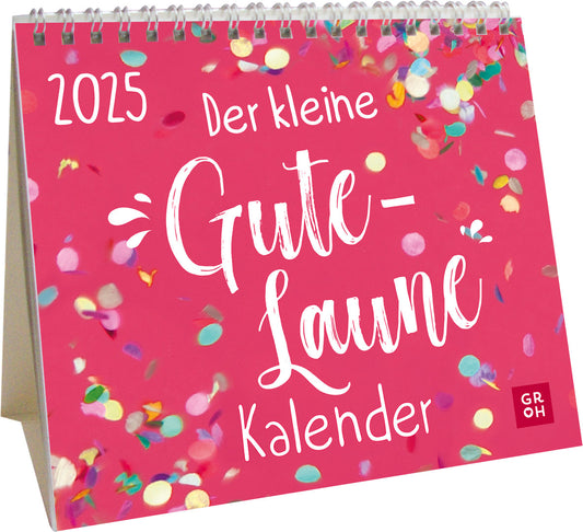 Der kleine Gute-Laune-Kalender 2025