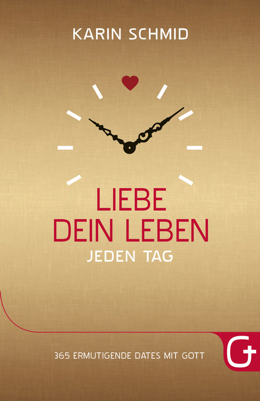 Buch                                               Liebe dein Leben jeden Tag