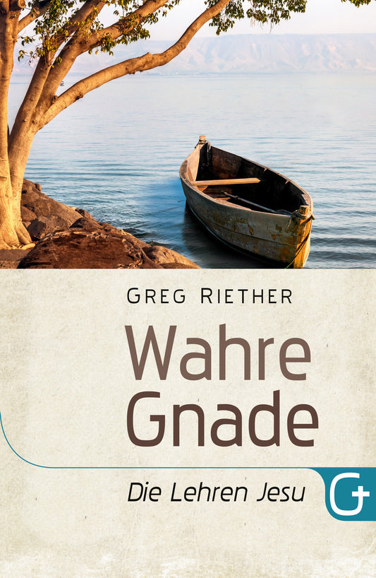 Buch                                               Wahre Gnade: Die Lehren Jesu