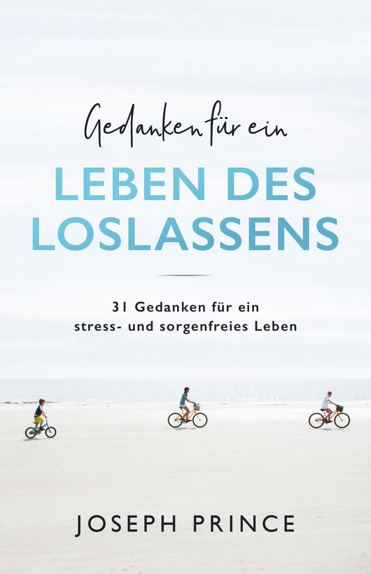 Buch                                               Gedanken für ein Leben des Loslassens