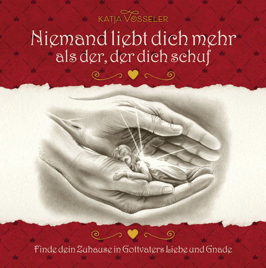 Buch                                               Niemand liebt dich mehr als der. der dich schuf