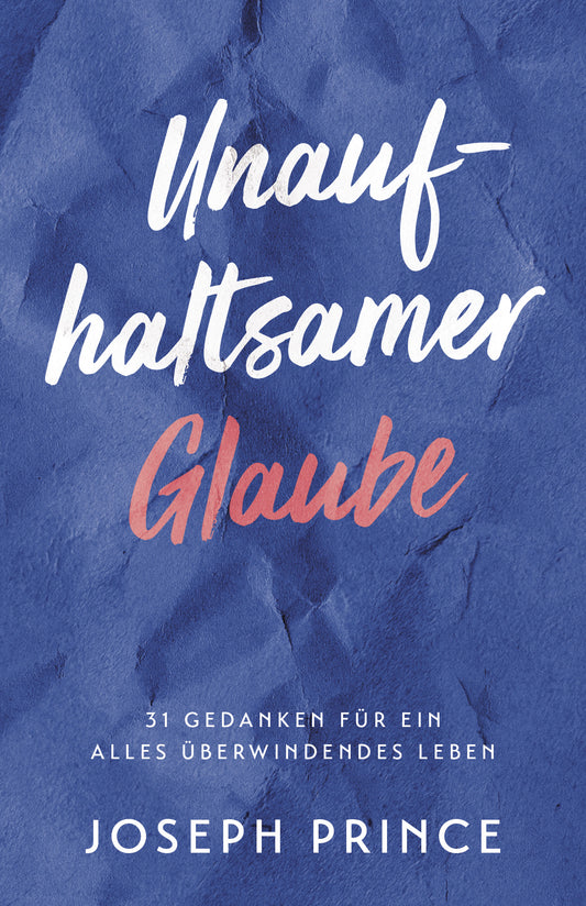 Buch                                               Unaufhaltsamer Glaube