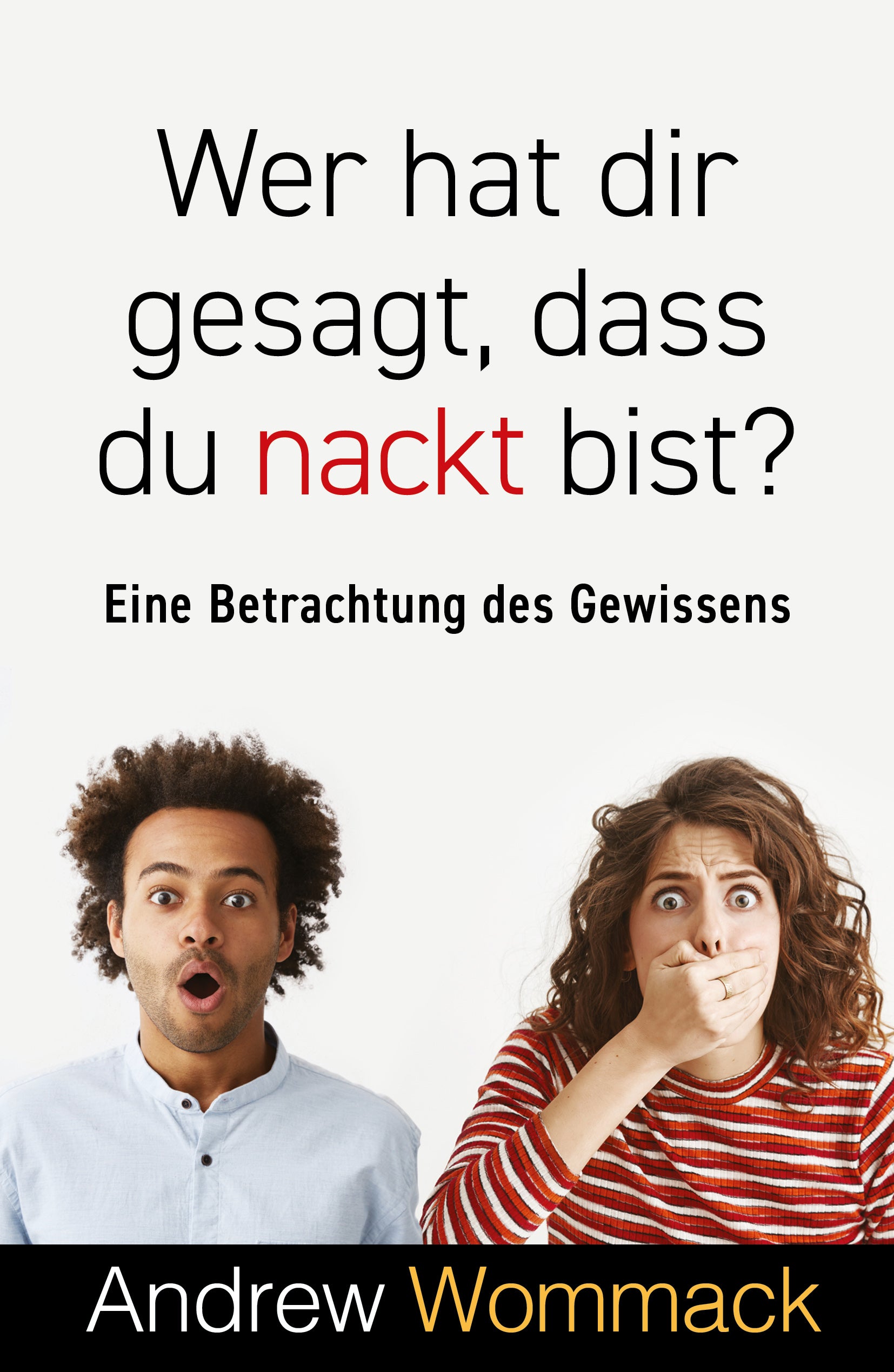Buch                                               Wer hat dir gesagt. dass du nackt bist?