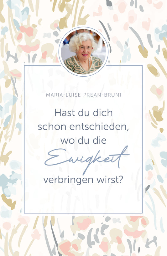 Buch                                               Hast du dich schon entschieden. wo du die Ewigkeit verbringe