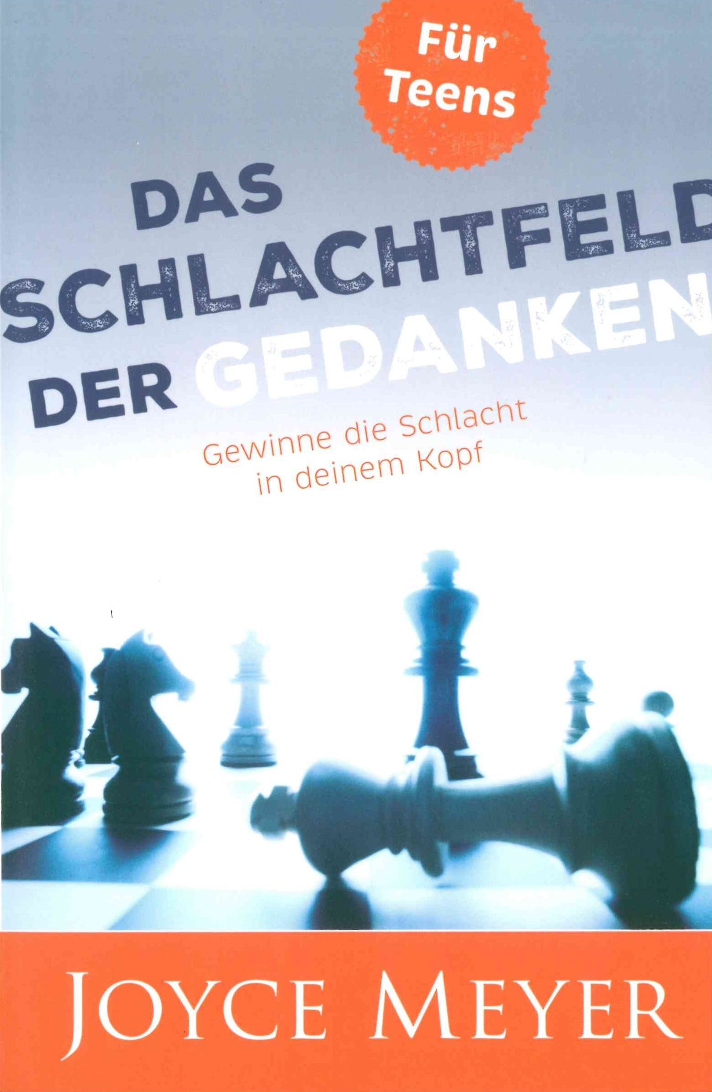 Buch                                               Das Schlachtfeld der Gedanken für Teens