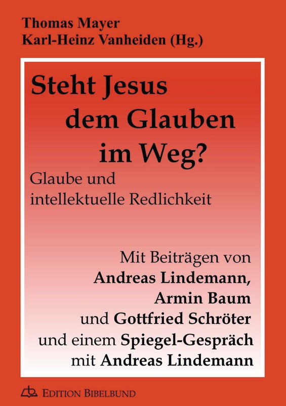 Buch                                               Steht Jesus dem Glauben im Weg?