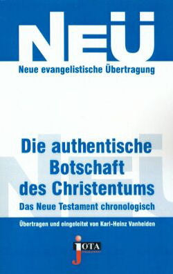 Buch                                               NeÜ NT - Die authentische Botschaft ...