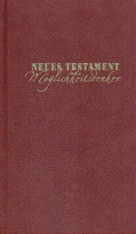 Buch                                               Neues Testament für Möglichkeitsdenker
