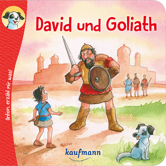 Anton. erzähl mir was! David und Goliath