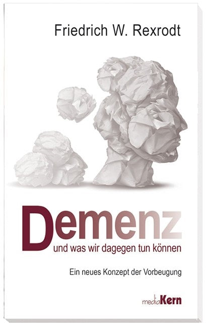 Demenz - und was wir dagegen tun können