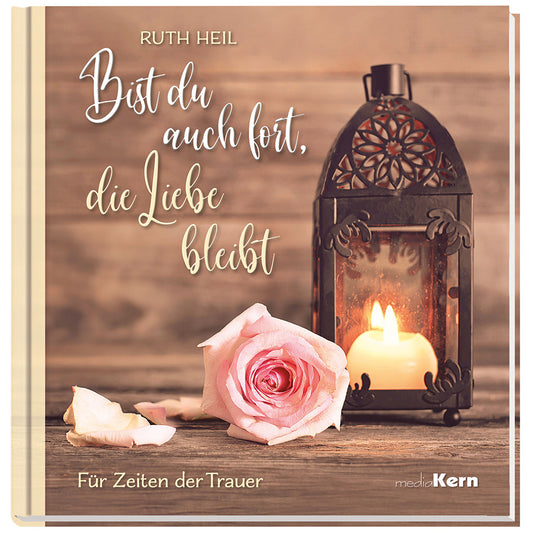 Bist du auch fort. die Liebe bleibt