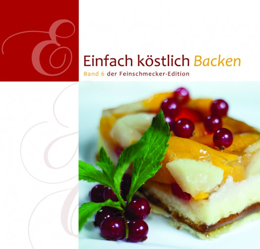 Buch                                               Einfach köstlich. Band 6 - Backen
