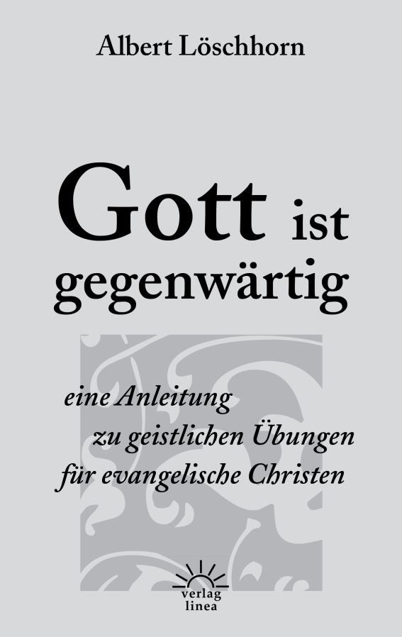 Buch                                               Gott ist gegenwärtig