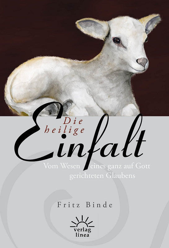 Buch                                               Die heilige Einfalt