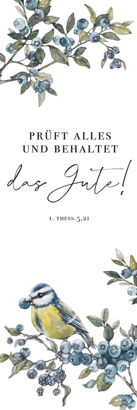 Lesezeichen 10 Ex. Prüft alles und behaltet das Gute!      1. Thessalonicher 5.21