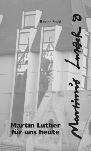 Buch                                               Martin Luther für uns heute