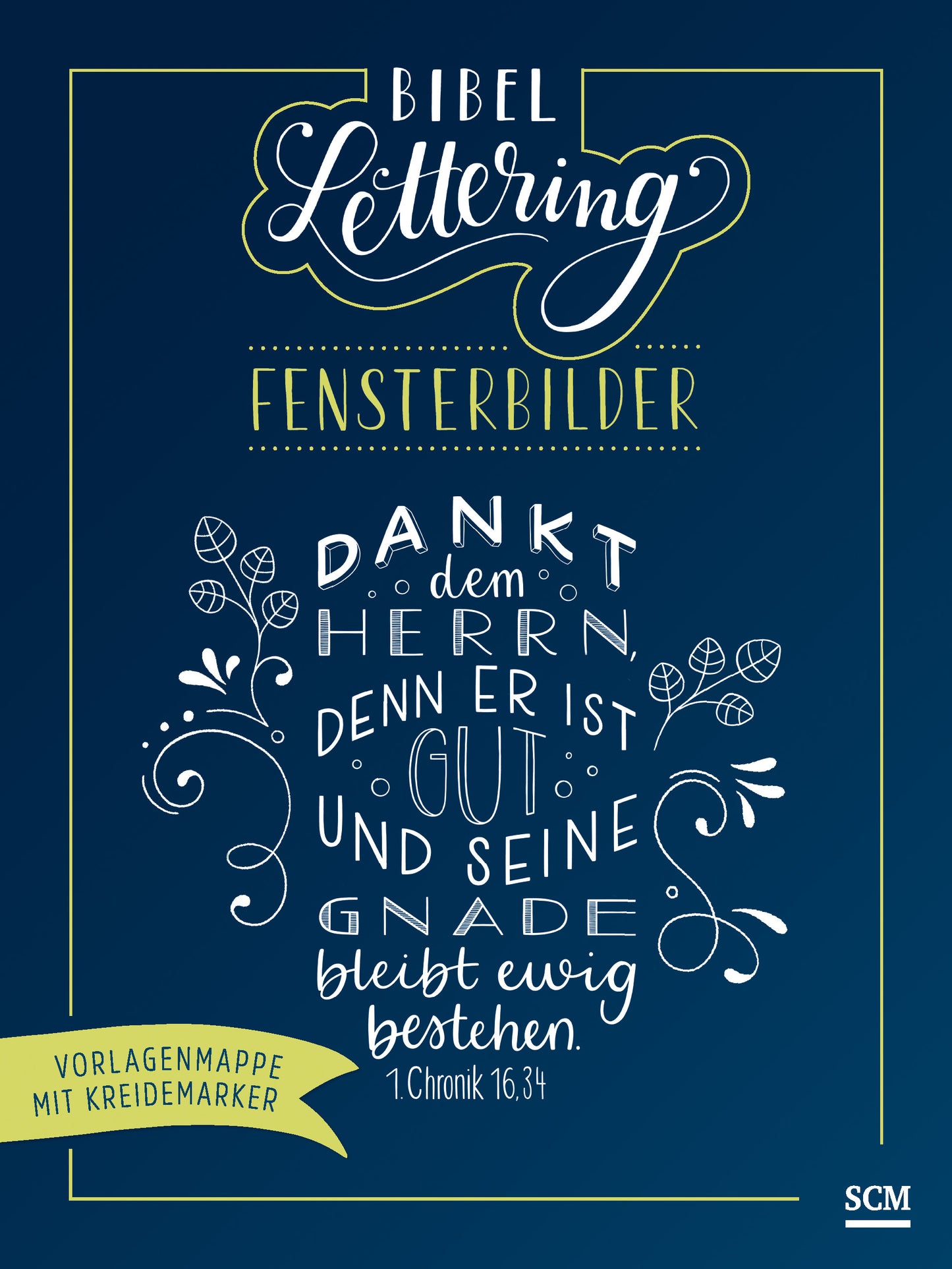 Bibel-Lettering Fensterbilder Dankt dem Herrn. denn er ist gut und seine Gnade bleibt ewig bestehen