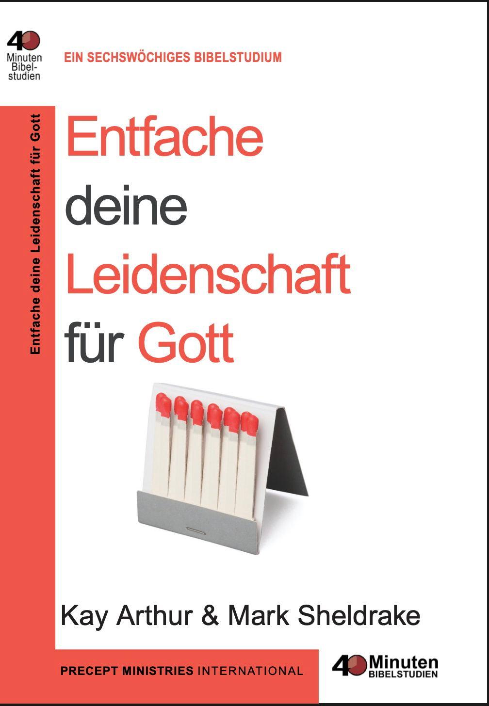 Buch                                               Entfache deine Leidenschaft für Gott