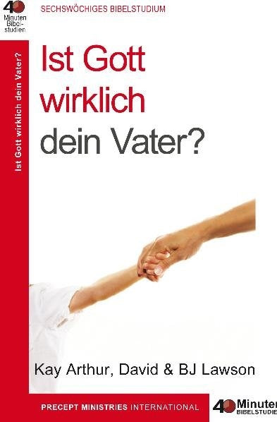 Buch                                               Ist Gott wirklich dein Vater?