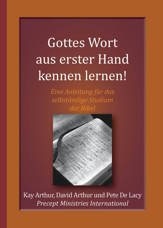 Buch                                               Gottes Wort aus erster Hand kennen lernen