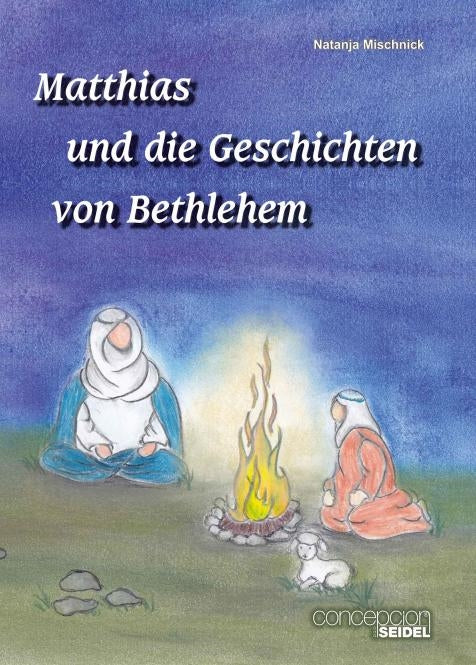 Buch                                               Matthias und die Geschichten von Bethlehem