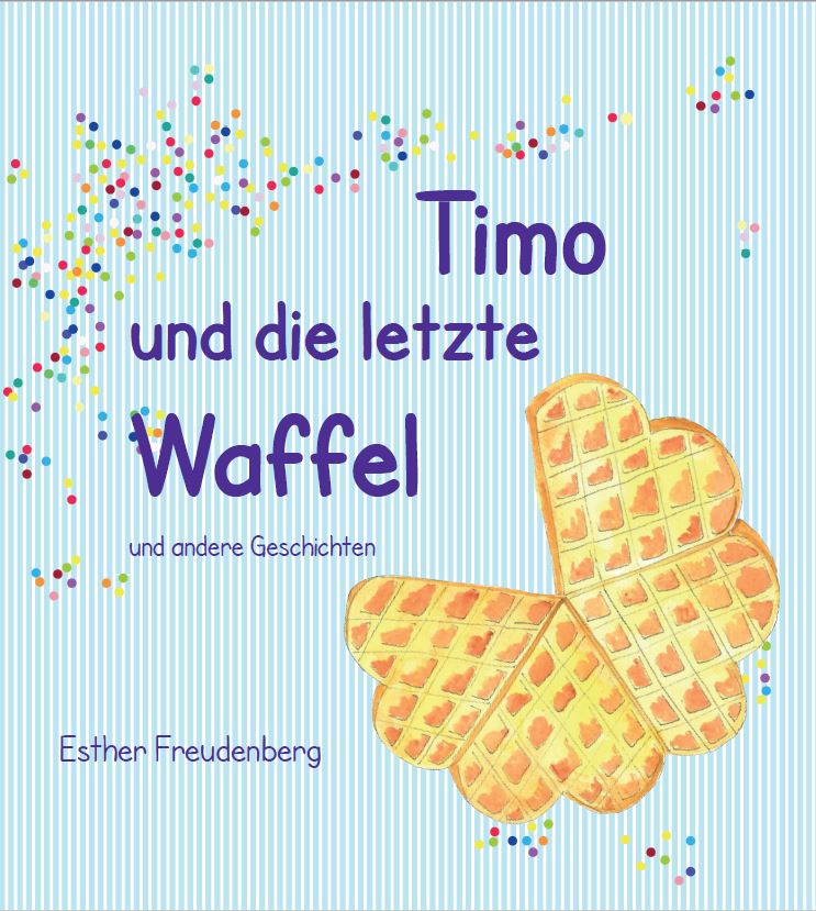 Buch                                               Timo und die letzte Waffel