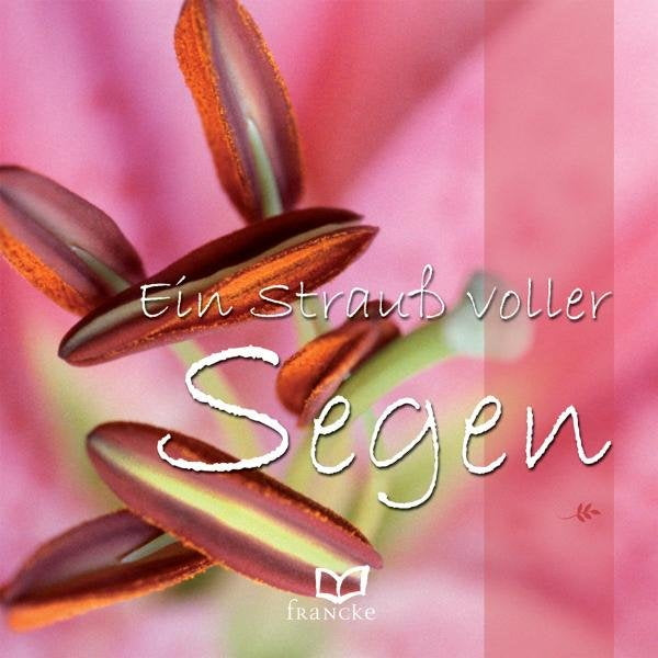 CD                                                 Ein Strauß voller Segen