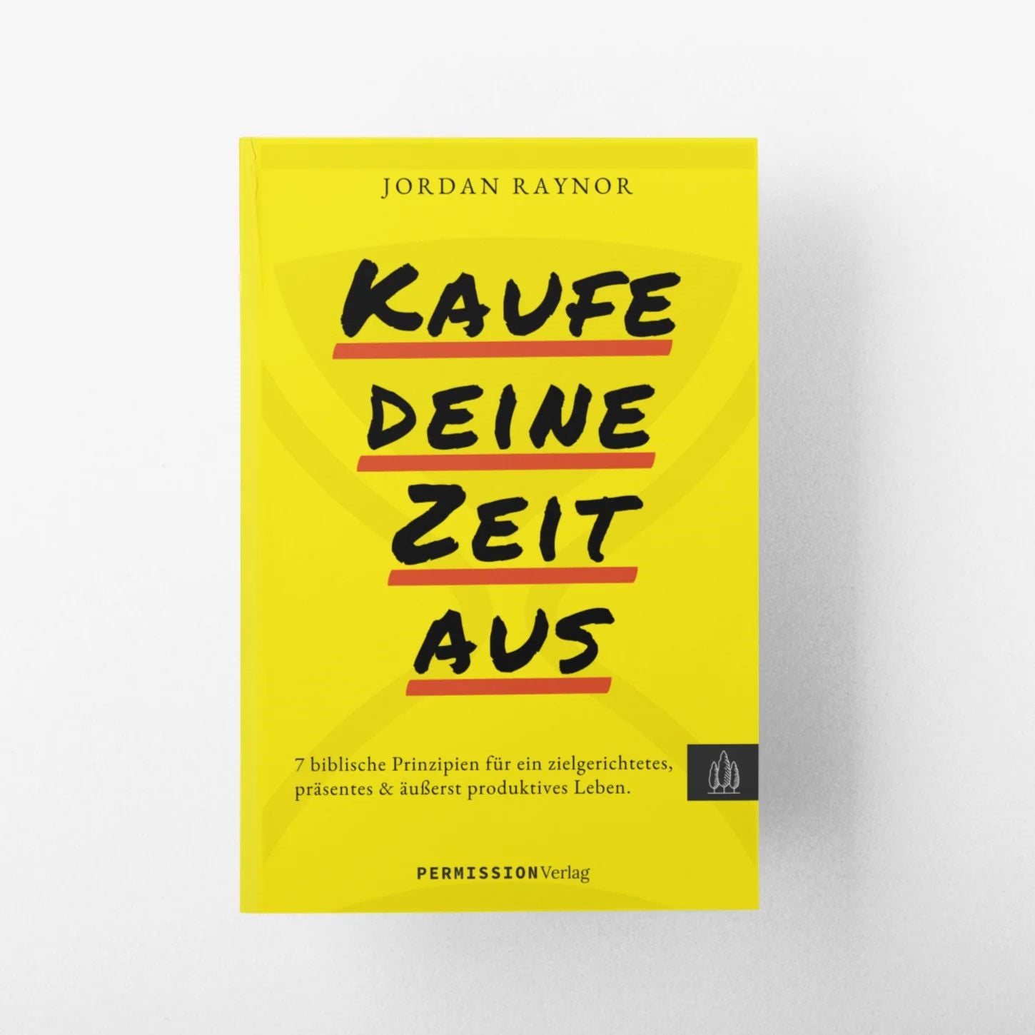 Buch                                               Kaufe deine Zeit aus