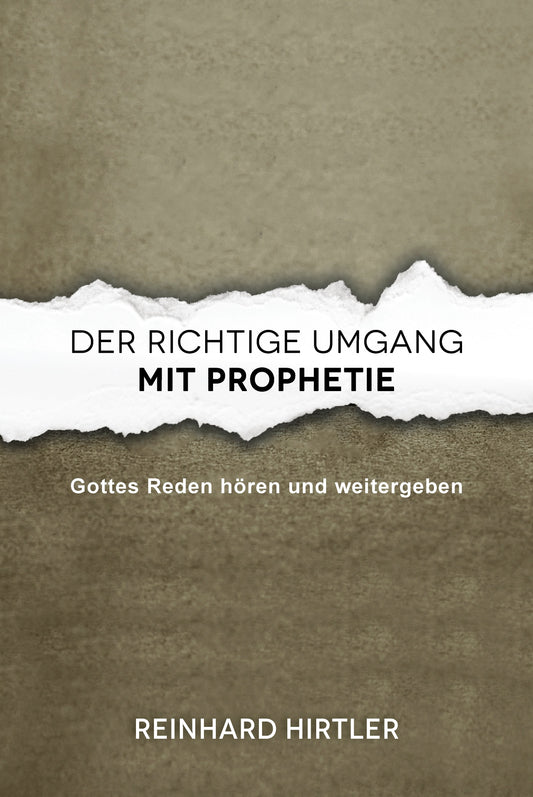 Buch                                               Der richtige Umgang mit Prophetie