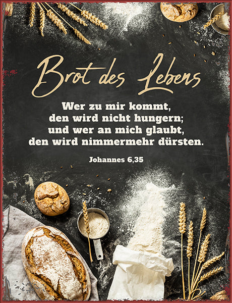 Sonstiges                                          Metallschild Brot des Lebens