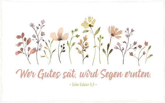 Sonstiges                                          Holzschild Wer Gutes sät. wird Segen ernten.