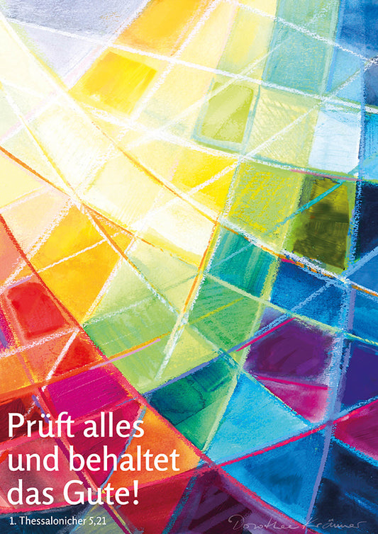 Kunstblatt 40 x 60 cm Prüft alles und behaltet das Gute!