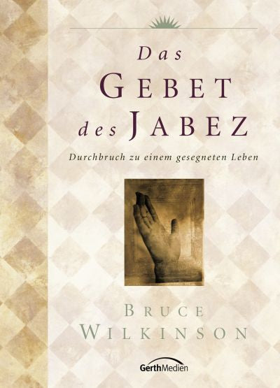 Das Gebet des Jabez