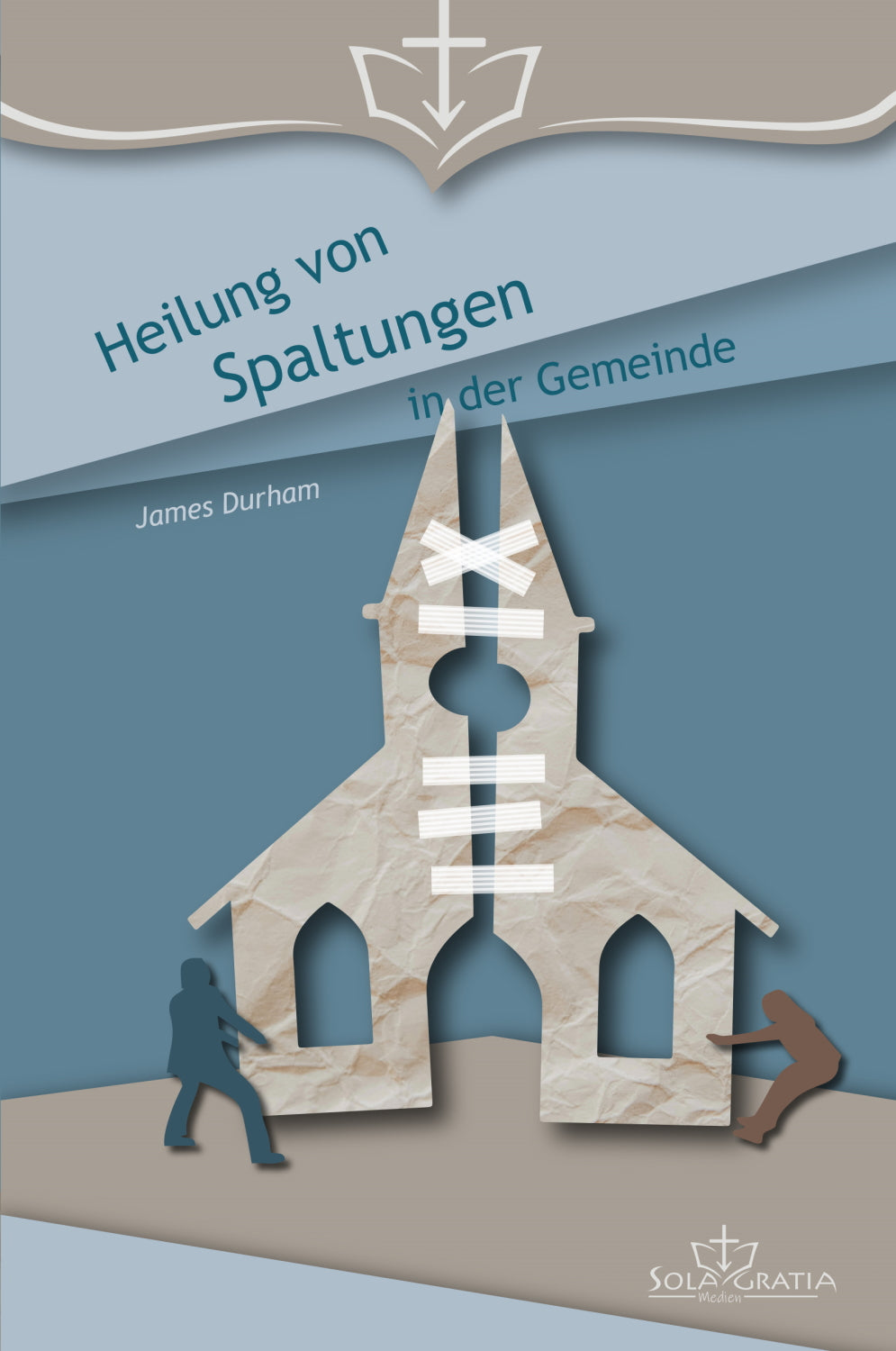 Buch                                               Heilung von Spaltungen in der Gemeinde