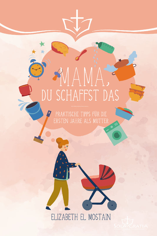 Buch                                               Mama. du schaffst das!
