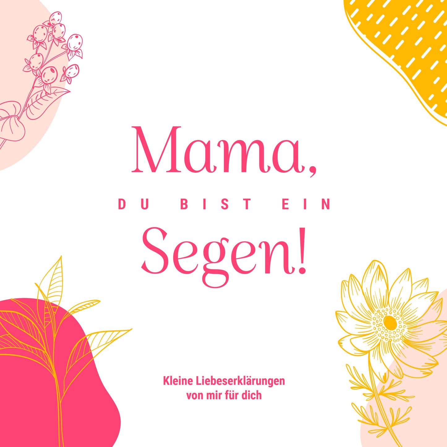 Buch                                               Mama. du bist ein Segen!